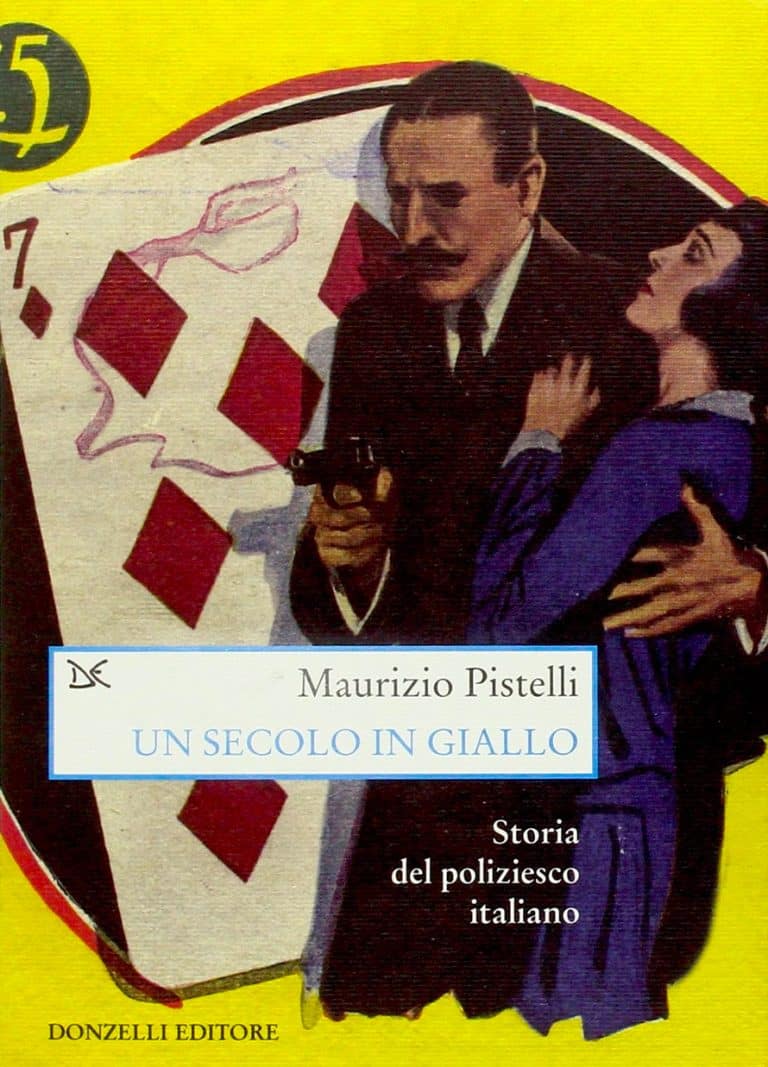 Un secolo in giallo. Storia del poliziesco italiano copertina