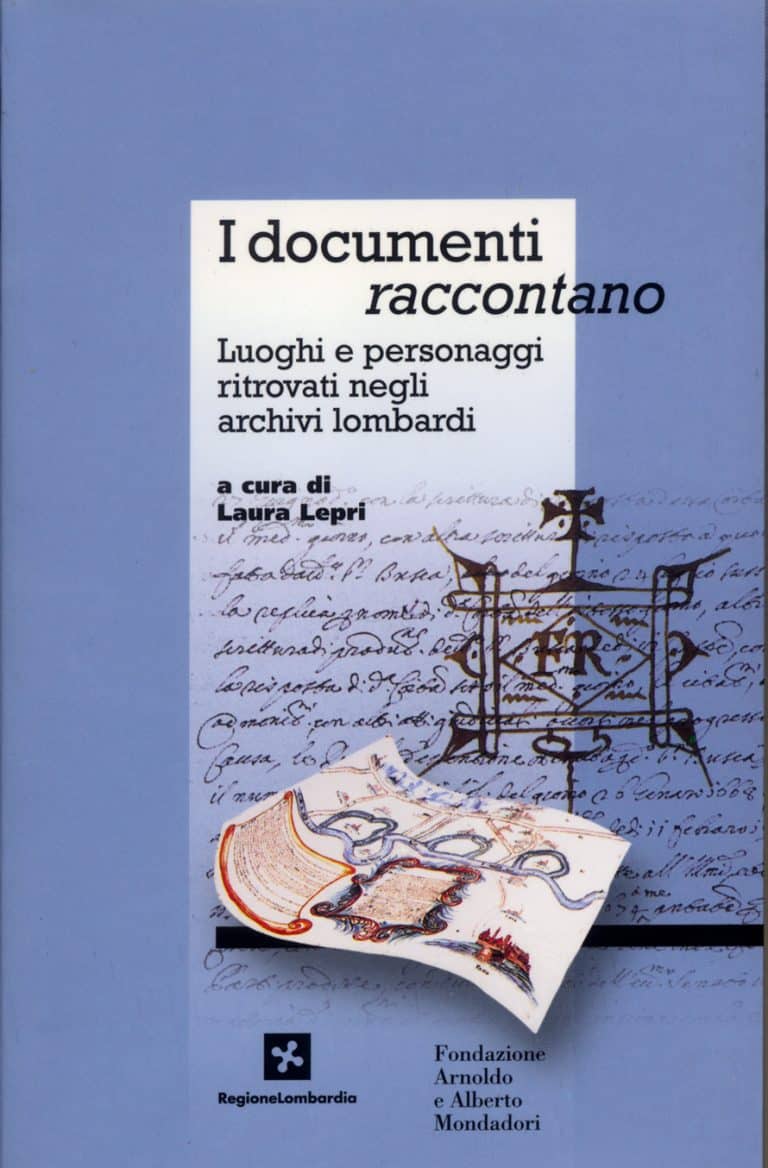 I documenti raccontano