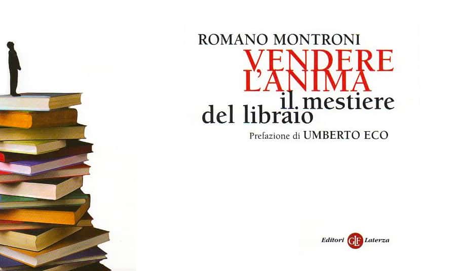 Vendere l'anima. Il mestiere del libraio