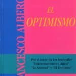 Francesco Alberoni, El Optimismo