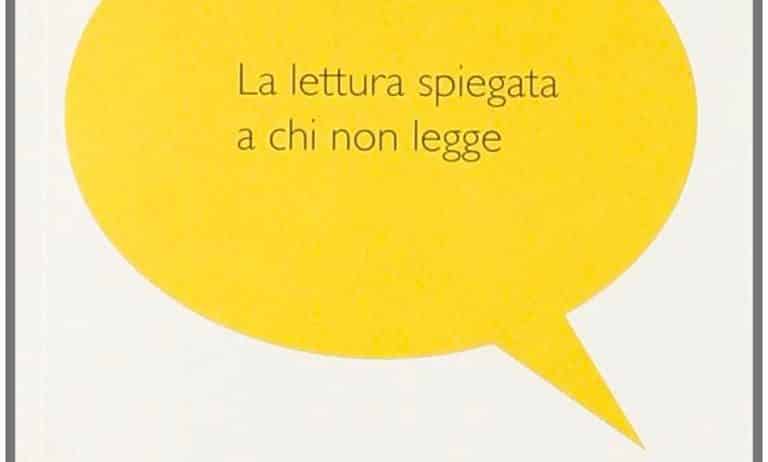 La lettura spiegata a chi non legge copertina