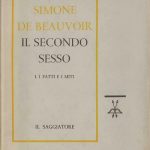 De Beauvoir - Il secondo sesso